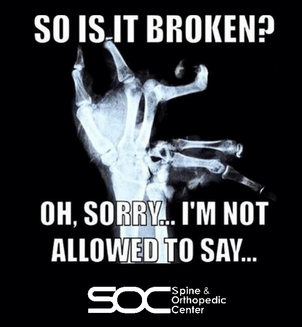 orthopedic joke is it broken?